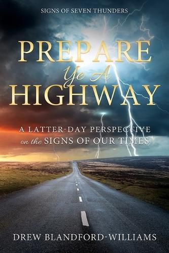 Cover image for Prepare Ye a Highway: Signs of Seven Thunders: Signs of Seven Thunders