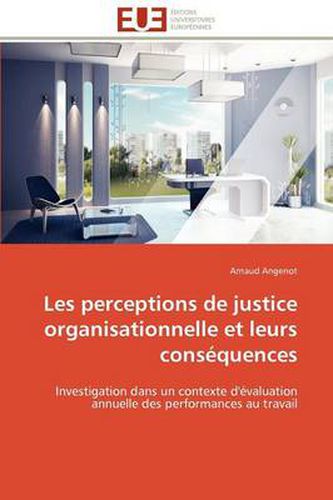 Cover image for Les Perceptions de Justice Organisationnelle Et Leurs Cons Quences