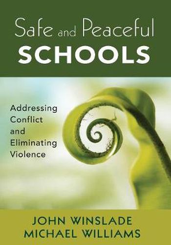 Cover image for Safe and Peaceful Schools: Addressing Conflict and Eliminating Violence