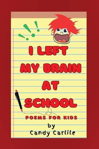 Cover image for I Left My Brain at School