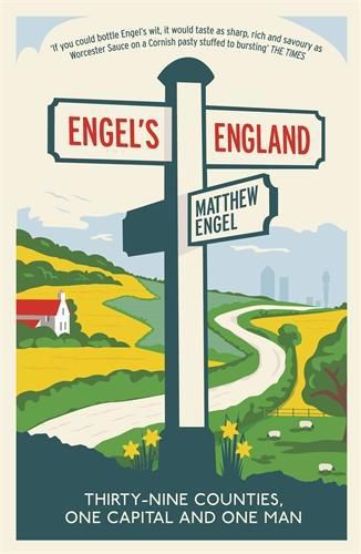 Cover image for Engel's England: Thirty-nine counties, one capital and one man