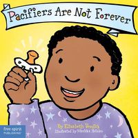 Cover image for Pacifiers Are Not Forever