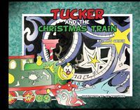 Cover image for Tucker and the Christmas Train