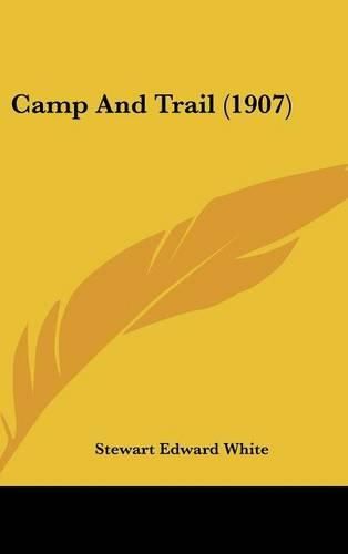 Cover image for Camp and Trail (1907)