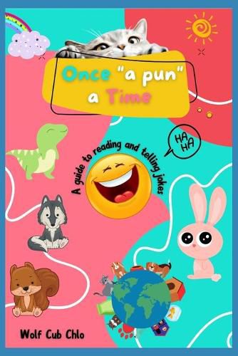 Cover image for Once a Pun a Time: A Guide to Reading and Telling Jokes for Kids