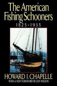 Cover image for The American Fishing Schooners, 1825-1935