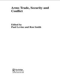 Cover image for The Arms Trade, Security and Conflict