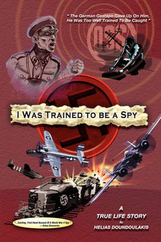 Cover image for I Was Trained to Be a Spy