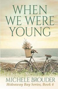 Cover image for When We Were Young