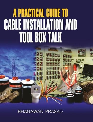 Cover image for A Practical Guide to Cable Installation and Tool Box Talk