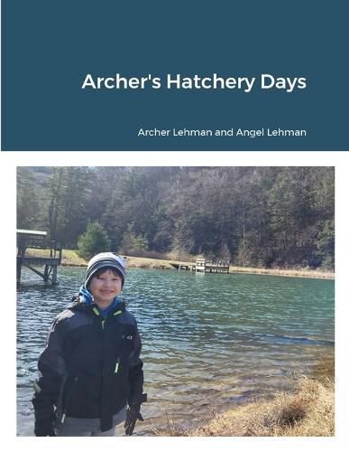 Cover image for Archer's Hatchery Days