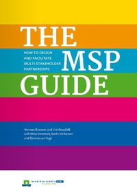 Cover image for The MSP Guide: How to design and facilitate multi-stakeholder partnerships