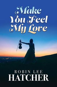 Cover image for Make You Feel My Love