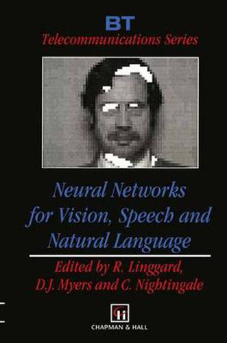 Cover image for Neural Networks for Vision, Speech and Natural Language