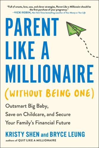 Cover image for Parent Like a Millionaire (without Being One)