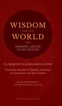 Cover image for Wisdom for the World: The Requisites of Reconciliation