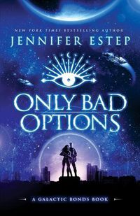 Cover image for Only Bad Options
