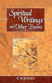 Cover image for Spiritual Writings and Other Poems