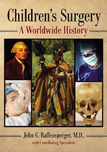 Cover image for Children's Surgery: A Worldwide History