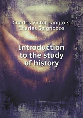 Cover image for Introduction to the study of history