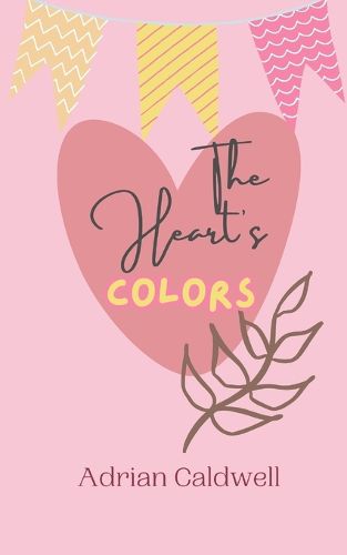 Cover image for The Heart's Colors