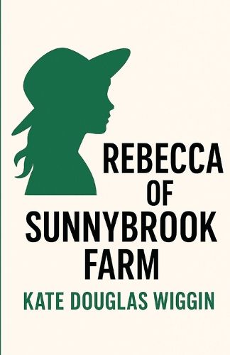 Cover image for Rebecca Of Sunnybrook Farm(Illustrated)