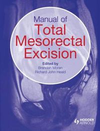 Cover image for Manual of Total Mesorectal Excision