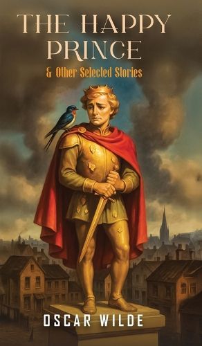 Cover image for The Happy Prince & Other Selected Stories (Edition1st)