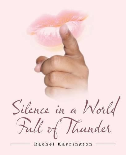 Cover image for Silence in a World Full of Thunder