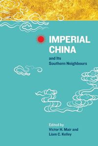 Cover image for Imperial China and Its Southern Neighbours