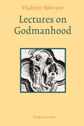 Cover image for Lectures on Godmanhood