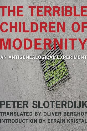 Cover image for The Terrible Children of Modernity
