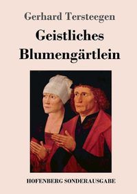 Cover image for Geistliches Blumengartlein