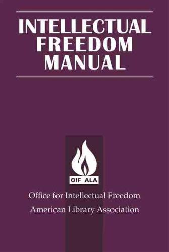 Cover image for Intellectual Freedom Manual