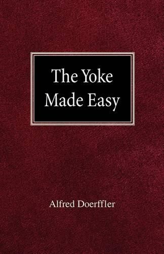 Cover image for The Yoke Made Easy