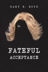 Cover image for Fateful Acceptance