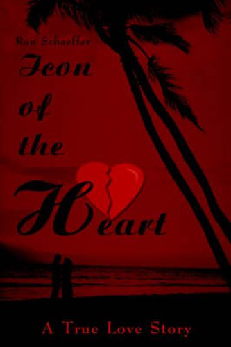 Cover image for Icon of the Heart: A True Love Story