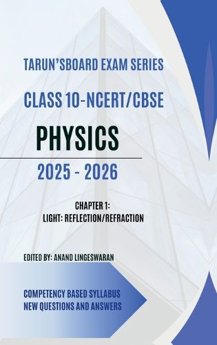 Cover image for Tarun's Board Exam Series Class 10 Ncert Cbse Physics 2025-2026