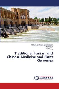 Cover image for Traditional Iranian and Chinese Medicine and Plant Genomes