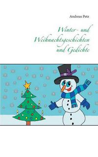 Cover image for Winter- und Weihnachtsgeschichten und Gedichte