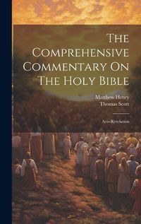 Cover image for The Comprehensive Commentary On The Holy Bible