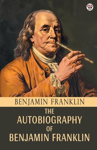 Cover image for The Autobiography Of Benjamin Franklin (Edition1)