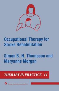 Cover image for Occupational Therapy for Stroke Rehabilitation