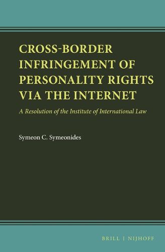 Cover image for Cross-Border Infringement of Personality Rights via the Internet: A Resolution of the Institute of International Law