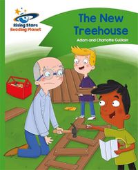 Cover image for Reading Planet - The New Treehouse - Green: Comet Street Kids