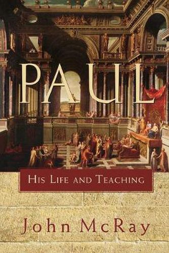 Cover image for Paul - His Life and Teaching