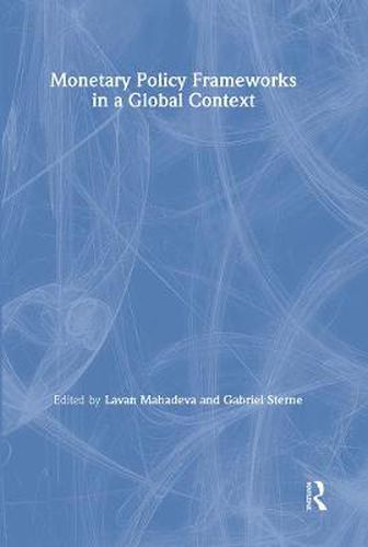 Cover image for Monetary Policy Frameworks in a Global Context