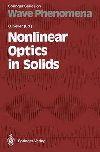 Nonlinear Optics in Solids: Proceedings of the International Summer School, Aalborg, Denmark, July 31-August 4, 1989