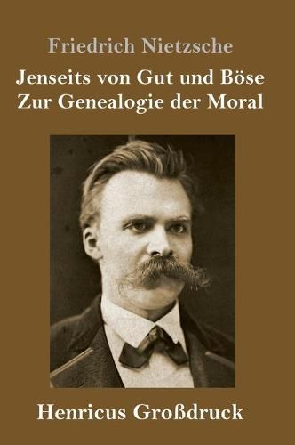 Cover image for Jenseits von Gut und Boese / Zur Genealogie der Moral (Grossdruck)