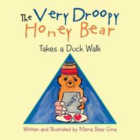 Cover image for The Very Droopy Honey Bear